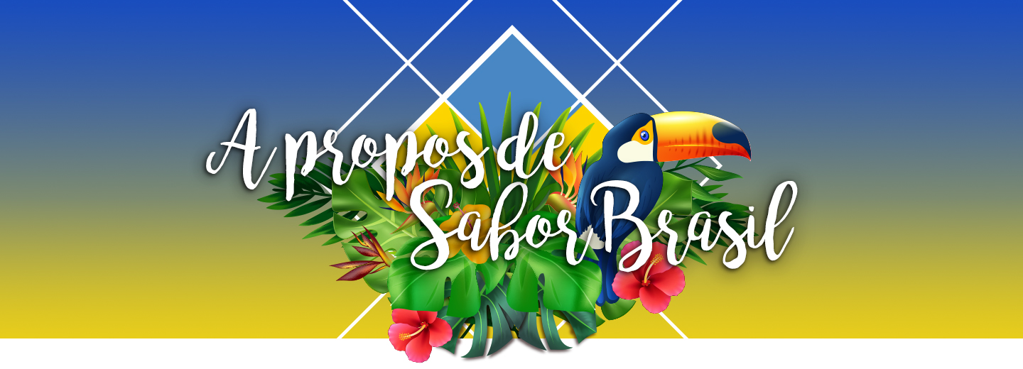 a-propos-de-sabor-brasil